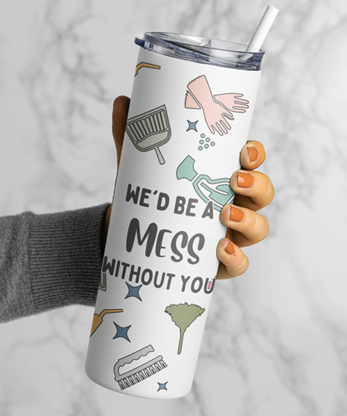 Best Housekeeper Tumbler - ThingsFromMars.com