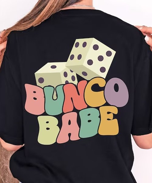 Bunco Babe Shirt