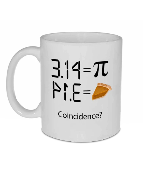 Pi Funny White Ceramic Mug