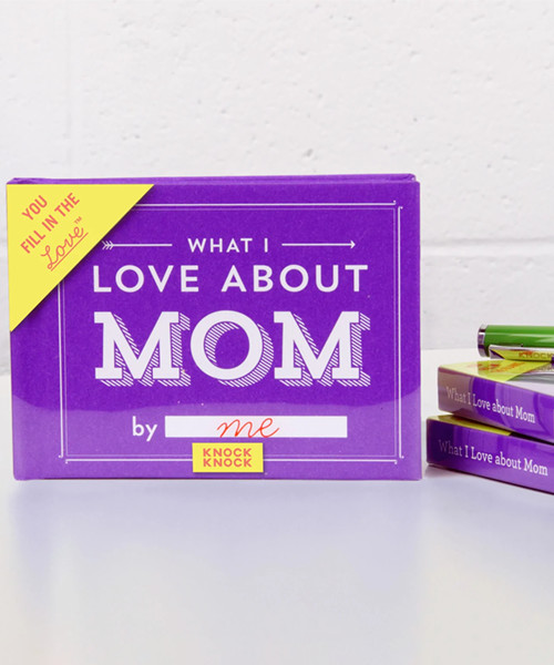 What I Love About Mom Book